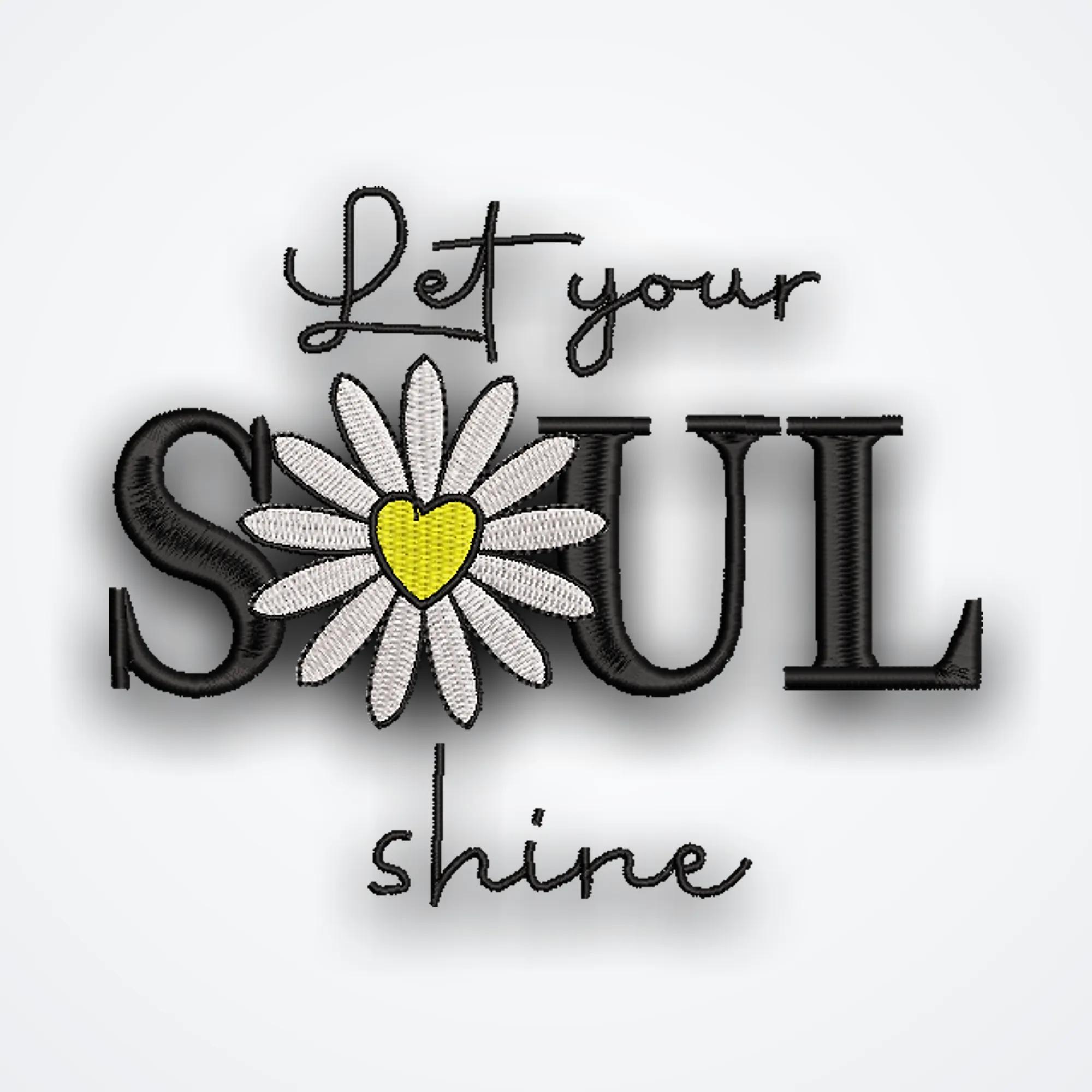 Let Your Soul Shine Daisy Embroidery Design image 1