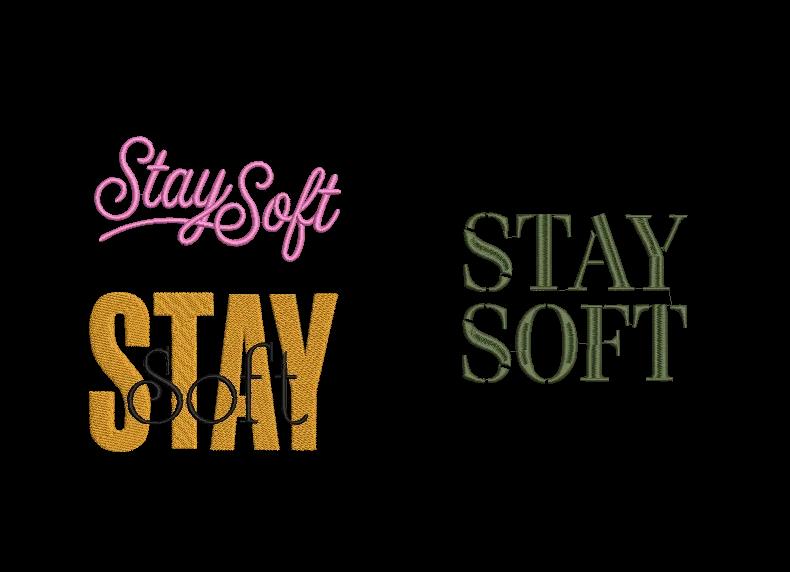 STAY SOFT Lettering Embroidery Design – Versatile & Unique Multi-Style Collection
